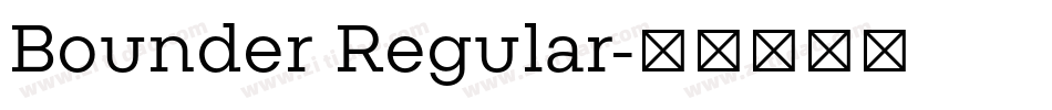 Bounder Regular字体转换
